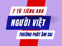 [VIDEO] 7 từ tiếng Anh người Việt thường phát âm sai - học phát âm tiếng Anh giọng Mỹ