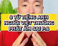 8 từ tiếng Anh người Việt thường phát âm sai