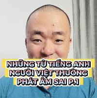 [VIDEO] Những từ tiếng Anh người Việt thường phát âm sai P.1  - học phát âm tiếng Anh giọng Mỹ